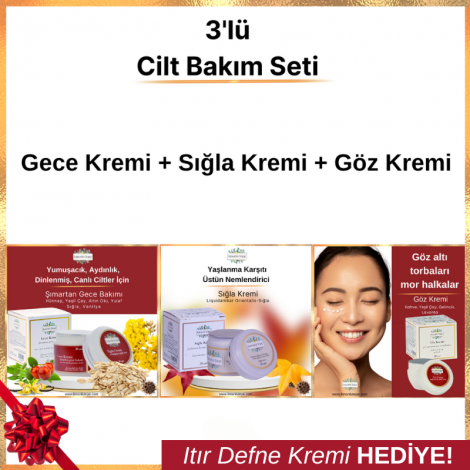 Cilt Bakım Seti  (Sığla Kremi + Göz Kremi + Gece Kremi)